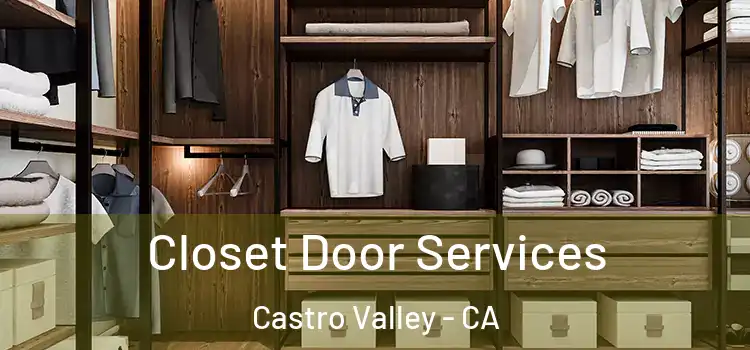 Closet Door Services Castro Valley - CA