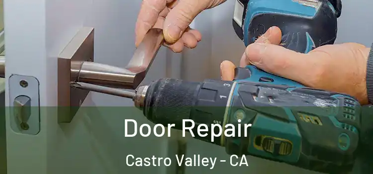 Door Repair Castro Valley - CA