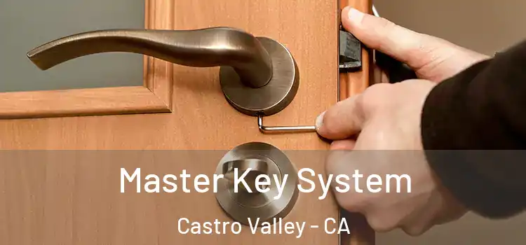 Master Key System Castro Valley - CA