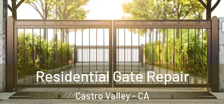 Residential Gate Repair Castro Valley - CA