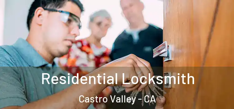 Residential Locksmith Castro Valley - CA
