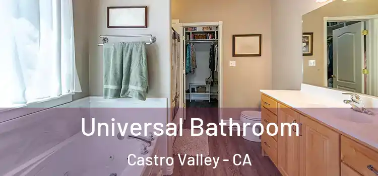 Universal Bathroom Castro Valley - CA